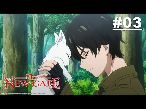 Download MP3 THE NEW GATE - Episode 03 [English Sub]