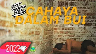 Download Dhyo Haw - Cahaya Dalam Bui (Official Music Video) MP3