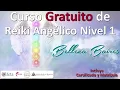 Download Lagu Curso Completo Gratis de Reiki Angélico Nivel 1