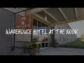 Warehouse Hotel at The Nook Review - Manheim United States of America