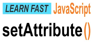 JavaScript element setAttribute JavaScript Tutorial for Beginners