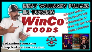 BEST Whiskey Prices Around Winco