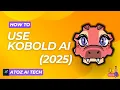 KoboldAI Full Guide 2025 Offline ChatGPT Alternative with Story RP Prompts