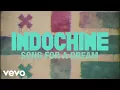 Download Lagu Indochine - Song for a Dream (Audio + paroles)