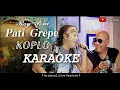 Download Lagu RAY PENI - PATI GREPE KOPLO KARAOKE ( Original Live Music Video)