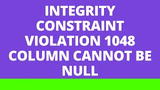 Fix Integrity constraint violation 1048 Column cannot be null