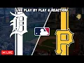Detroit Tigers vs Pittsburgh Pirates MLB Livestream Live Radio Broadcast