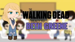Past TWD react to Beth Greene