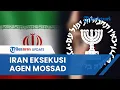 Lagu Pesan Kematian Bagi Netanyahu? Iran Eksekusi Agen Mossad Atas Serangan Drone ke Situs Militer
