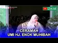 Download Lagu CERAMAH UMI HJ ENOK MUHIBAH