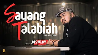 bigheru sayang talabiah official music video 
