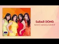 Download Lagu Manis Manja Group - Sabar Dong [Official Audio]