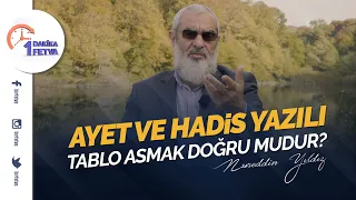 Ayet ve hadis yazılı tablo asmak doğru mudur?