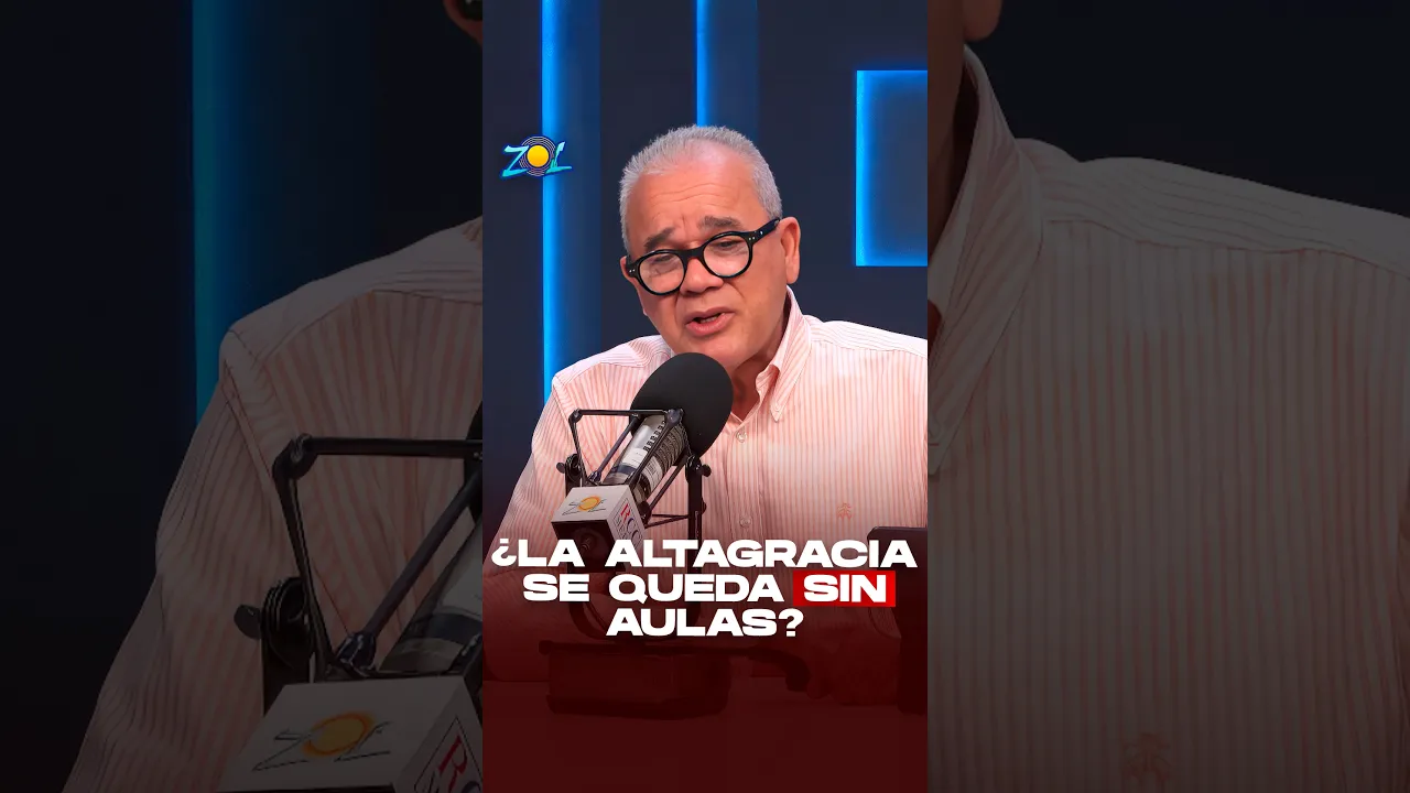 FALTAN AULAS EN LA ALTAGRACIA: ¿LA MIGRACIÓN INTERNA ESTÁ CAMBIANDO EL PAÍS?