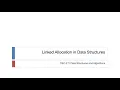 4 Linked Allocation in Data Structures CSC211 - Data Structures and Algorithms