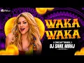 Download Lagu WAKA WAKA (TRIBAL MIX ) | DJ REMIX SONG | REMASTER VOL 14 | DJ SAHIL MIRAJ