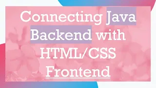Connecting Java Backend with Frontend