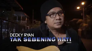 Download TAK SEBENING HATI - LEO WALDY COVER BY DECKY RYAN | DANGDUT KENANGAN COVER MP3