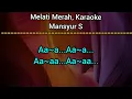 Lagu MELATI MERAH Karaoke | Mansyur S Full Album | Mansyur S Karaoke