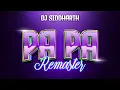 Download Lagu Pa Pa Remaster | Dj Siddharth | Circuit Mix | Tribal Mix | 150bpm | Siddharth Official