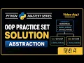 Python ABSTRACTION Practice with Solutions OOPs super Python in Hindi for Beginners