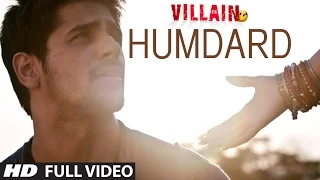 humdard full video song ek villain arijit singh mithoon