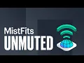 MistFits Unmuted Unlocking the Mist API