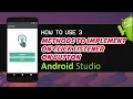 Android Studio Tutorial - How to use 3 Methods to Implement OnClick Listener on Button