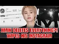 Lagu BTS’s Jimin Deletes All Instagram Posts, Explains Sudden Reset to Fans