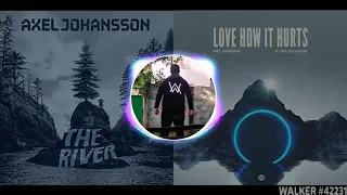 Download The River X Love How It Hurts [Mashup] - Axel Johanson MP3