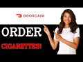 How To Order Cigarettes On Doordash 2025