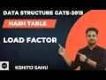 Load Factor in Hash Table Load Factor GATE DSA