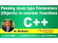 Passing class type Parameters Objects to member Functions C Tutorial Mr Kishore