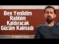 Download Lagu Ben Yenildim Rabbim Kaldıracak Gücüm Kalmadı - [20. Mektup 4. Kelime] - Lehü'l Mülk @Mehmedyildiz