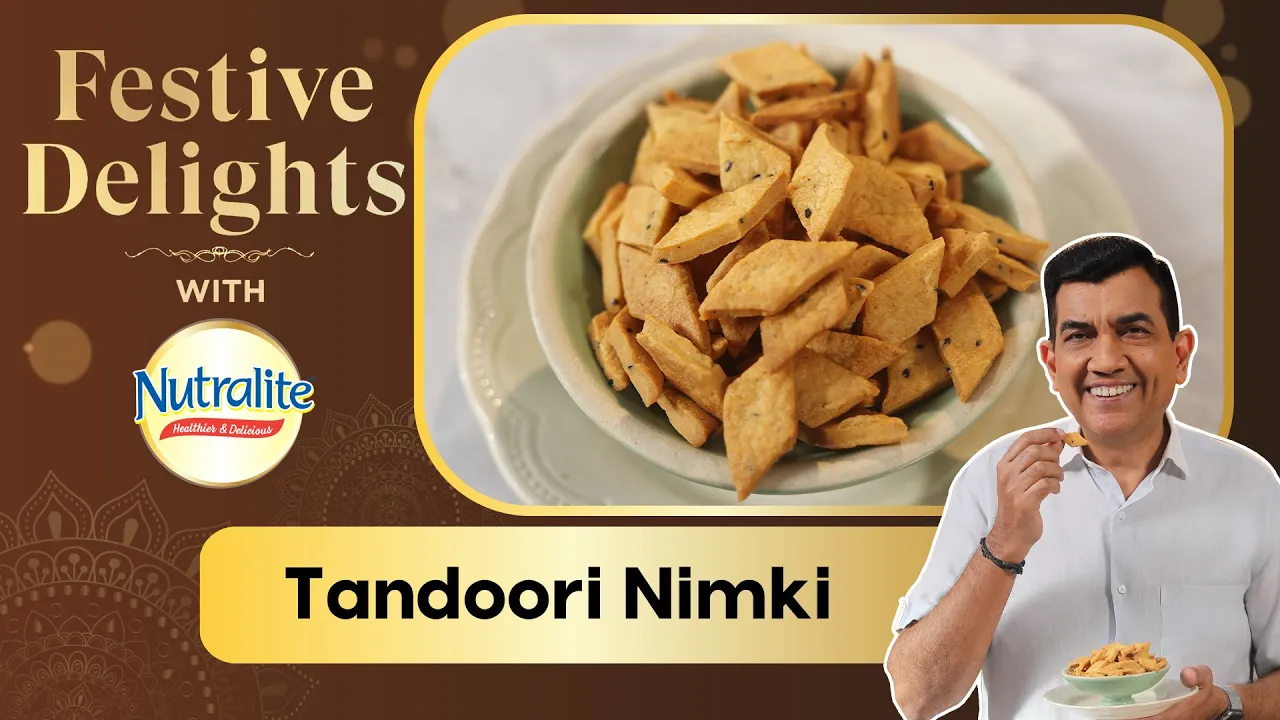 Tandoori Nimki   Festive Delights with Nutralite   Durga Puja   Sanjeev Kapoor Khazana