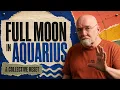 What the Full Moon in Aquarius Means for Us All