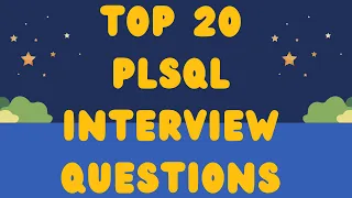 Interview Questions and Answers Top 20 PLSQL Interview Questions