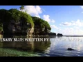 BABY BLUE WRITTEN BY GEORGE BAKER HD 1080p