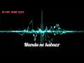 Download Lagu Mundu ne kabuar doben