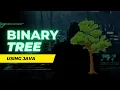 Binary Tree Implementation Inorder Traversal using Java