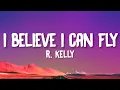 Download Lagu R. Kelly - I Believe I Can Fly (Lyrics)