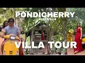 Auroville Airbnb Tour Best Villa Stay in Pondicherry Vivek Preeti