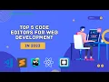 Top 5 Code Editors for Web Development Must-Have Tools for Developers