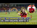 Download Lagu 🔴 EPIC COMEBACK IS REAL ❗ Hasil Piala AFF U-23~Timnas Singapura U23 Permalukan Thailand Cuma Di Awal