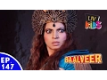 Download Lagu Baal Veer - Episode 147