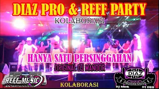 live in kolaborasi hanya satu persinggahan diaz pt reff party