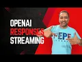 How to Stream OpenAI Responses in Python Sync Async
