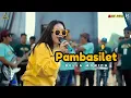 Download Lagu PAMBASILET - DELLA MONICA || ONEPRO FEAT PAC CEMPOKOSARI