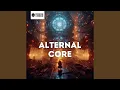 Download Lagu Alternal Core