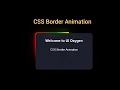 CSS Border Animation Tutorial For Beginners Learn How to Create CSS Border Animation